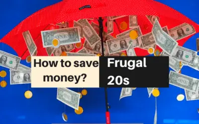 How to Save Money in your 20s? – 31 EFFECTIVE WAYS