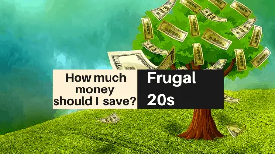 How much Money Should I Save in my 20s?
