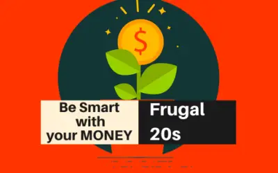 How to Be Smart with Your Money in Your 20s ? 10 SMART TIPS