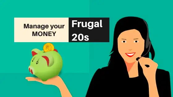 How to Manage Money in Your 20s?