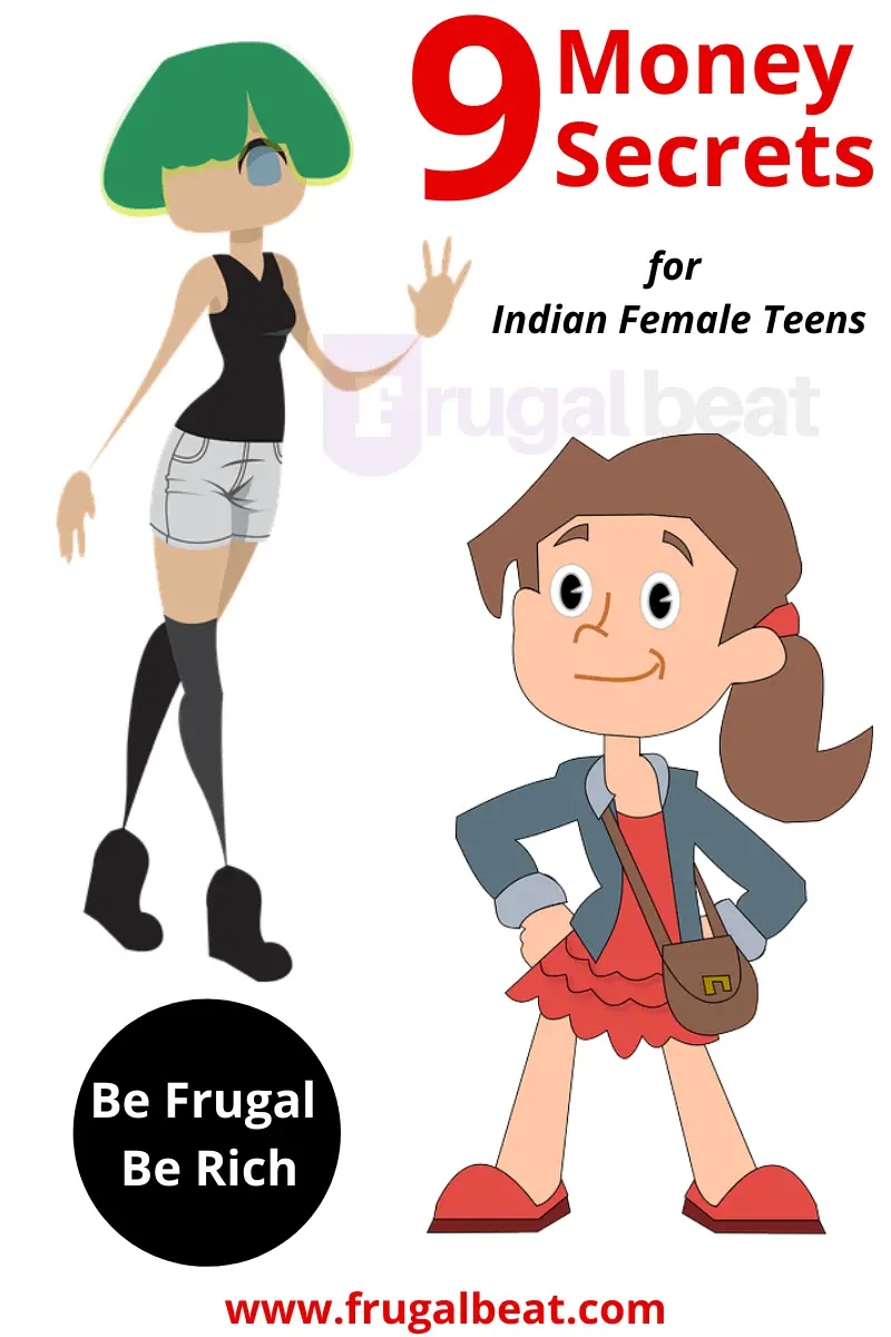 How can Indian female teens live frugally?