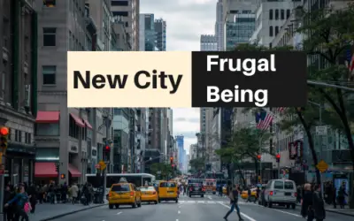 How to Live Frugally in a New City?