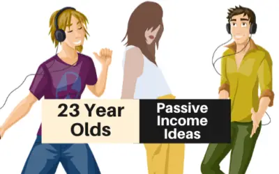 Passive Income Ideas for 23 Year Olds