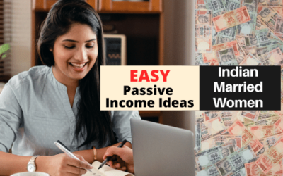 13 Passive Income Ideas for Married Women in India