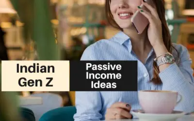Passive Income Ideas for Indian Gen Z