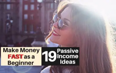 19 Passive Income Ideas for Beginners that YOU CAN TRY TODAY