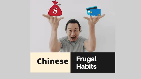 Reshape Your Life by Learning Frugal Habits from the Chinese!