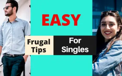 35 Easy Frugal Living Tips for Singles to SAVE MONEY