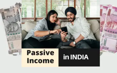 Make a Perfect Strategy to Build Wealth in India with These Effective Passive Income Ideas!