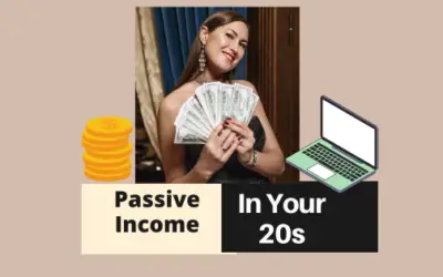 Creating More Wealth is Possible in Your 20s With These Exceptional Passive Income Streams!