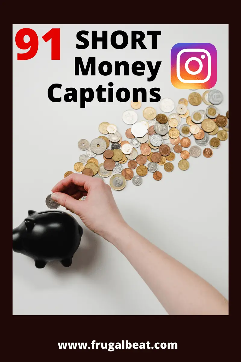 Short Money Captions for Instagram
