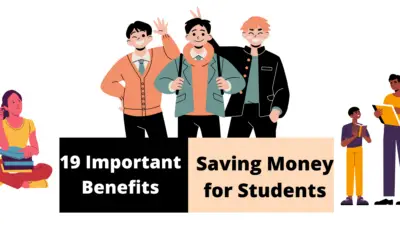 Why Should Students Save Money? -Important Benefits of Saving Money