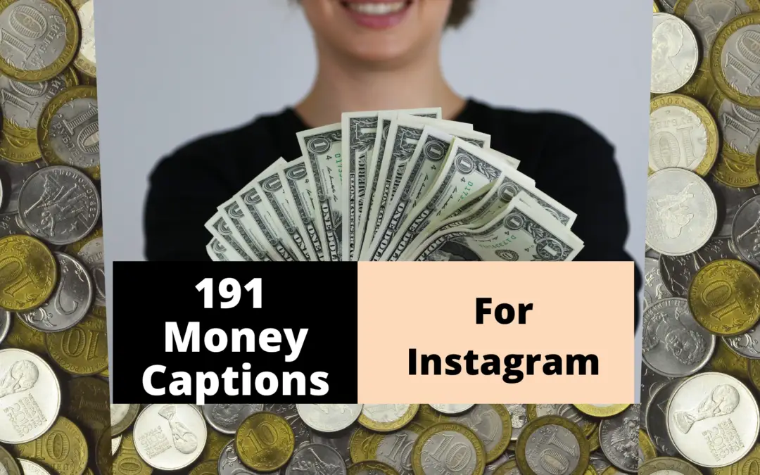 Pick up the Most Catchy and Inspiring Money Captions for Instagram
