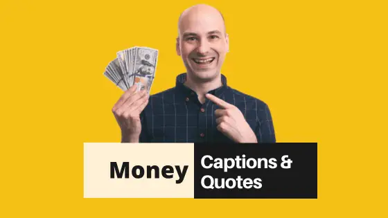 Stunning Money Captions and Quotes that You Can’t Stop Reading!
