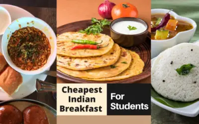 Cheap Indian Breakfast Food Ideas that Students Find Delicious!